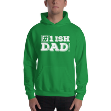 Load image into Gallery viewer, Every Dad Has His Upsides and Downfalls. Let the World Know you are #1ish! (hoodie)